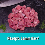 Rezept: Lamm-Barf